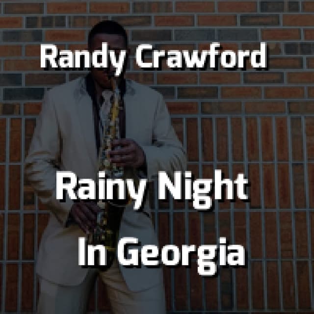 Rainy Night In Georgia