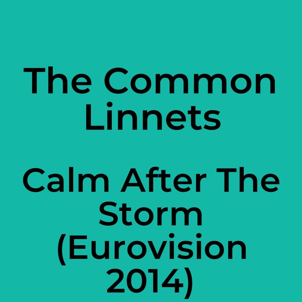 The Common Linnets - Calm After The Storm (Eurovision 2014)