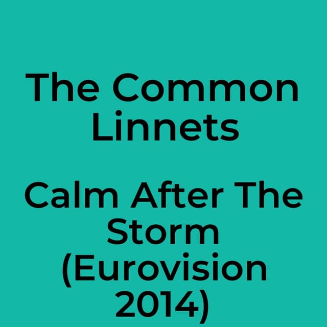 Calm After The Storm (Eurovision 2014)