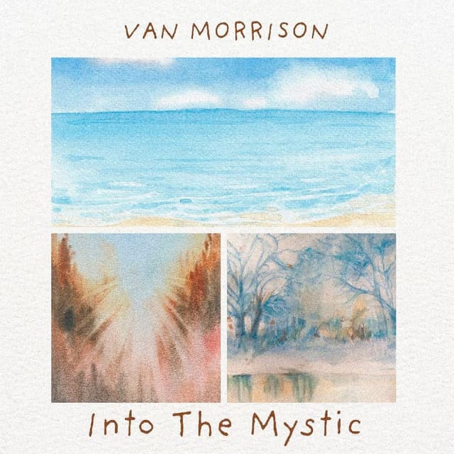 Van Morrison - Into The Mystic