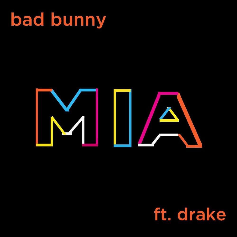 Bad Bunny & Drake - MIA