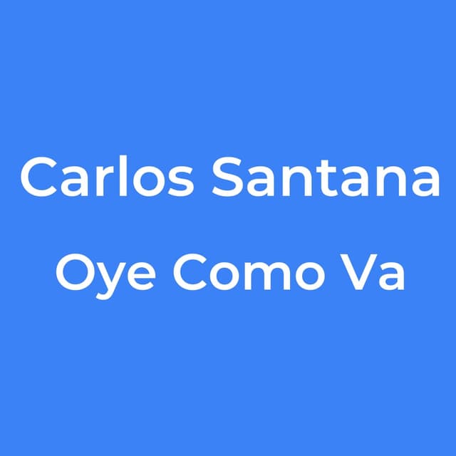 Oye Como Va