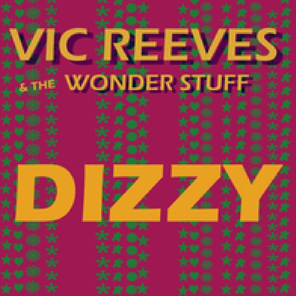 Vic Reeves & The Wonder Stuff - Dizzy