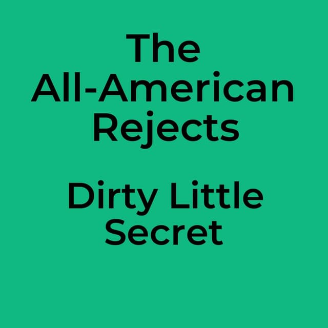 Dirty Little Secret
