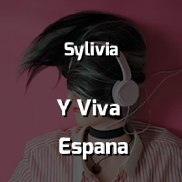 Y Viva Espana