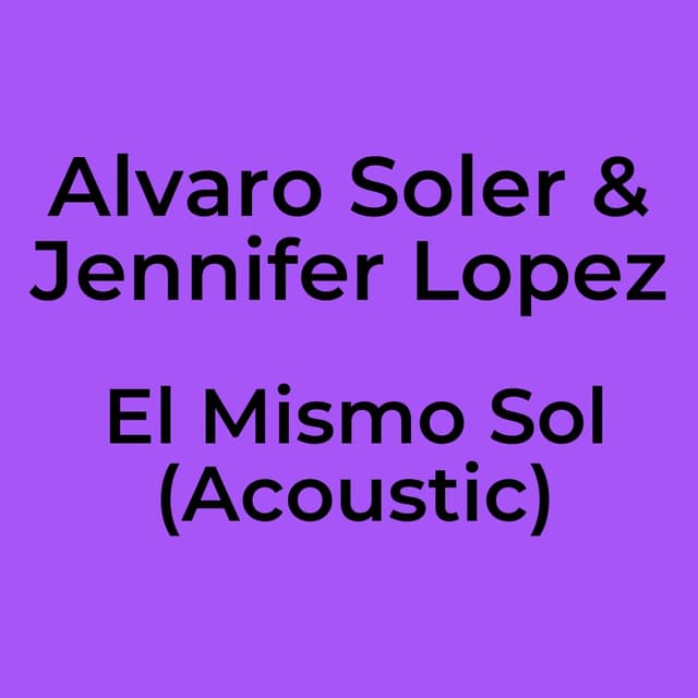 El Mismo Sol (Acoustic)