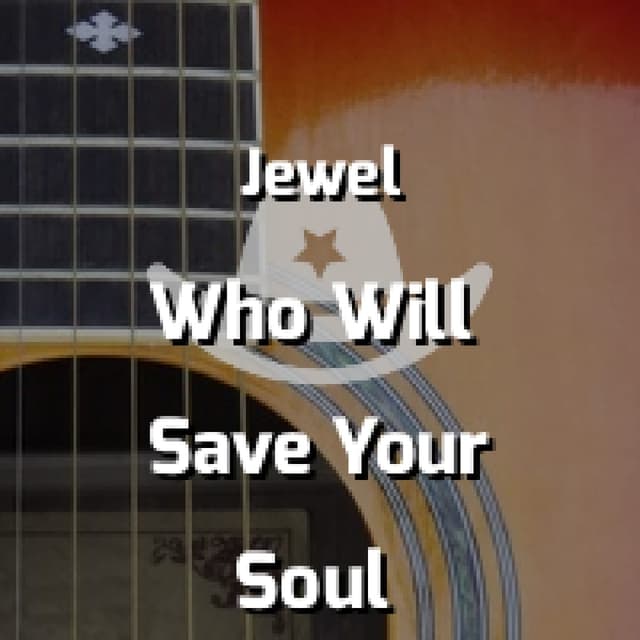 Who Will Save Your Soul