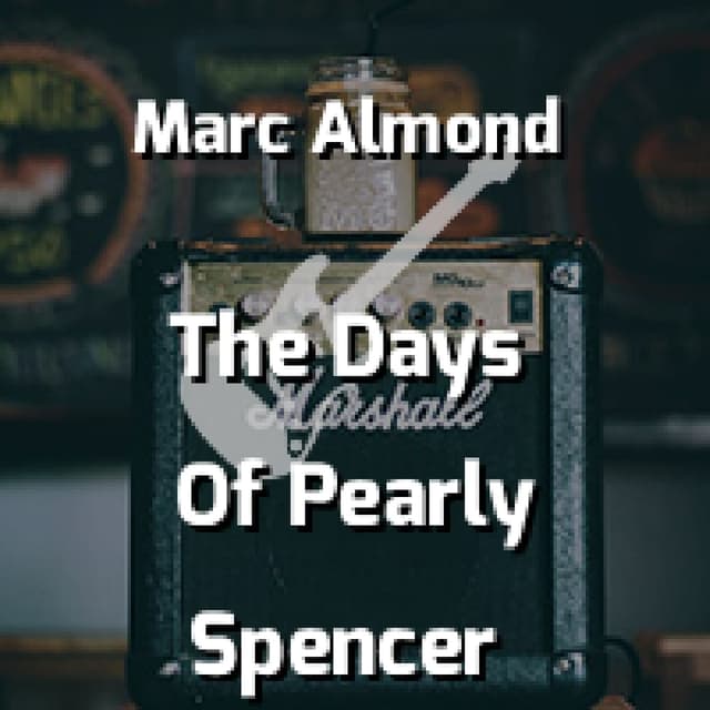 The Days Of Pearly Spencer