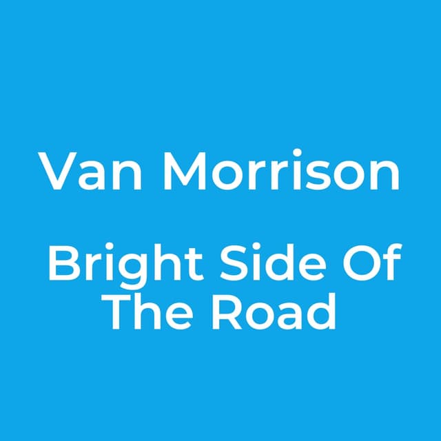Bright Side Of The Road