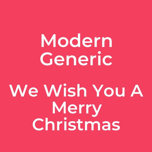 We Wish You A Merry Christmas