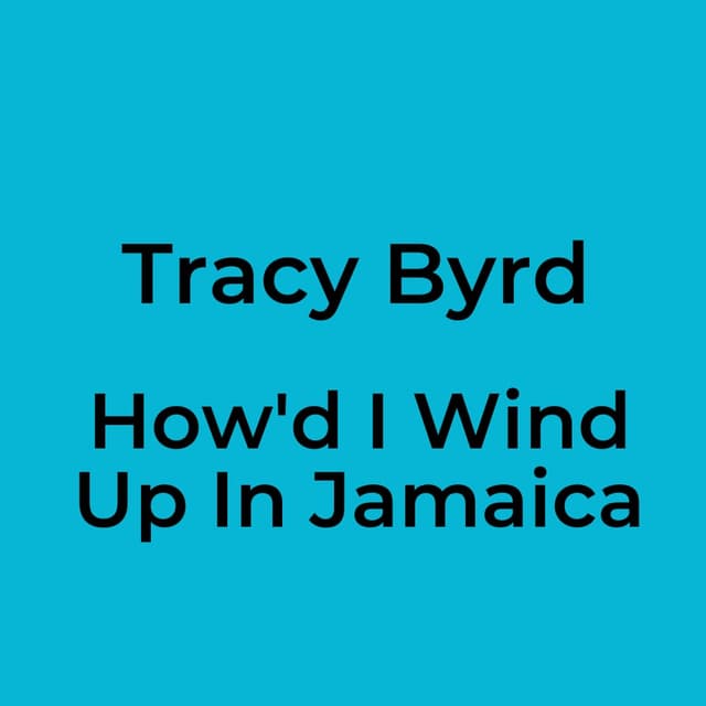How'd I Wind Up In Jamaica