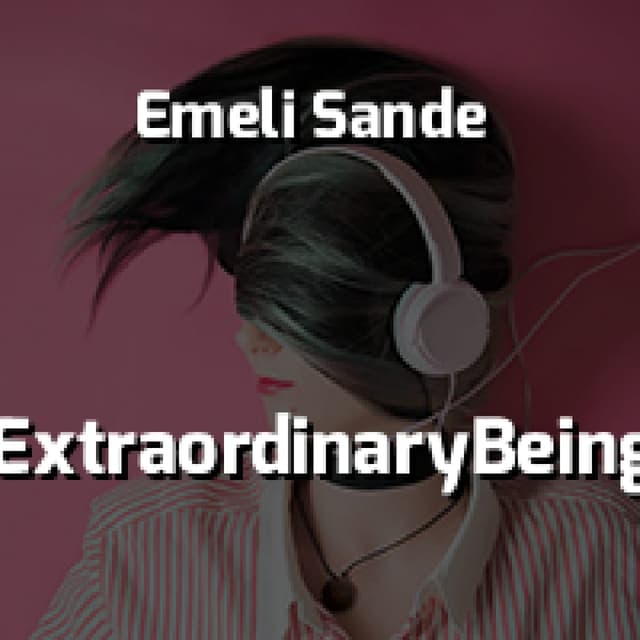 Extraordinary Being