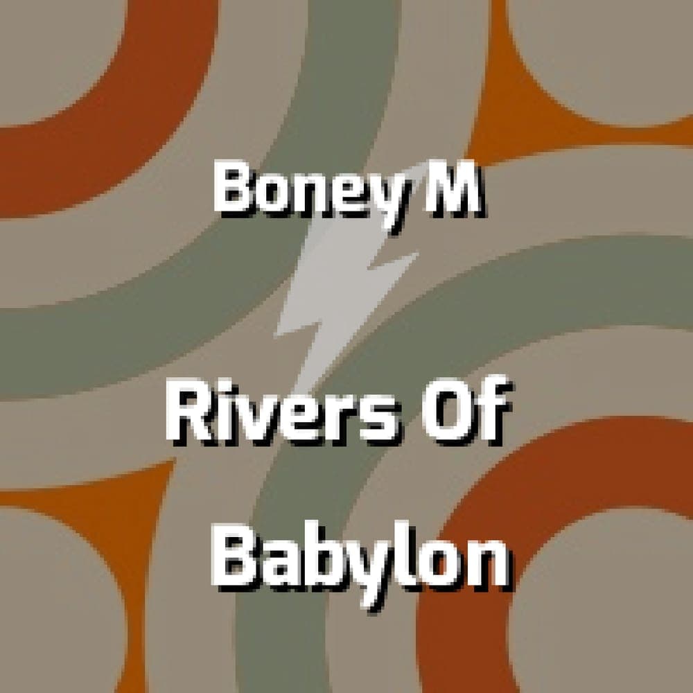 Boney M - Rivers Of Babylon