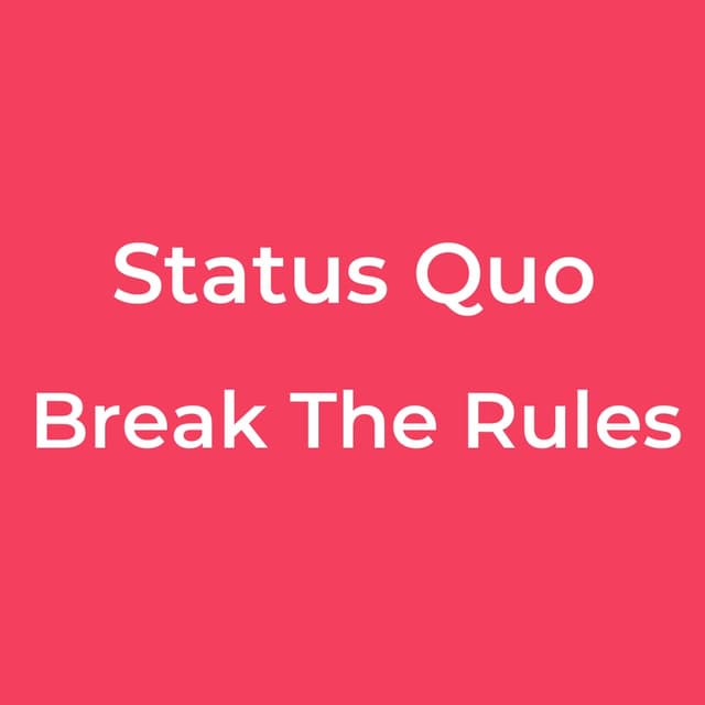 Break The Rules