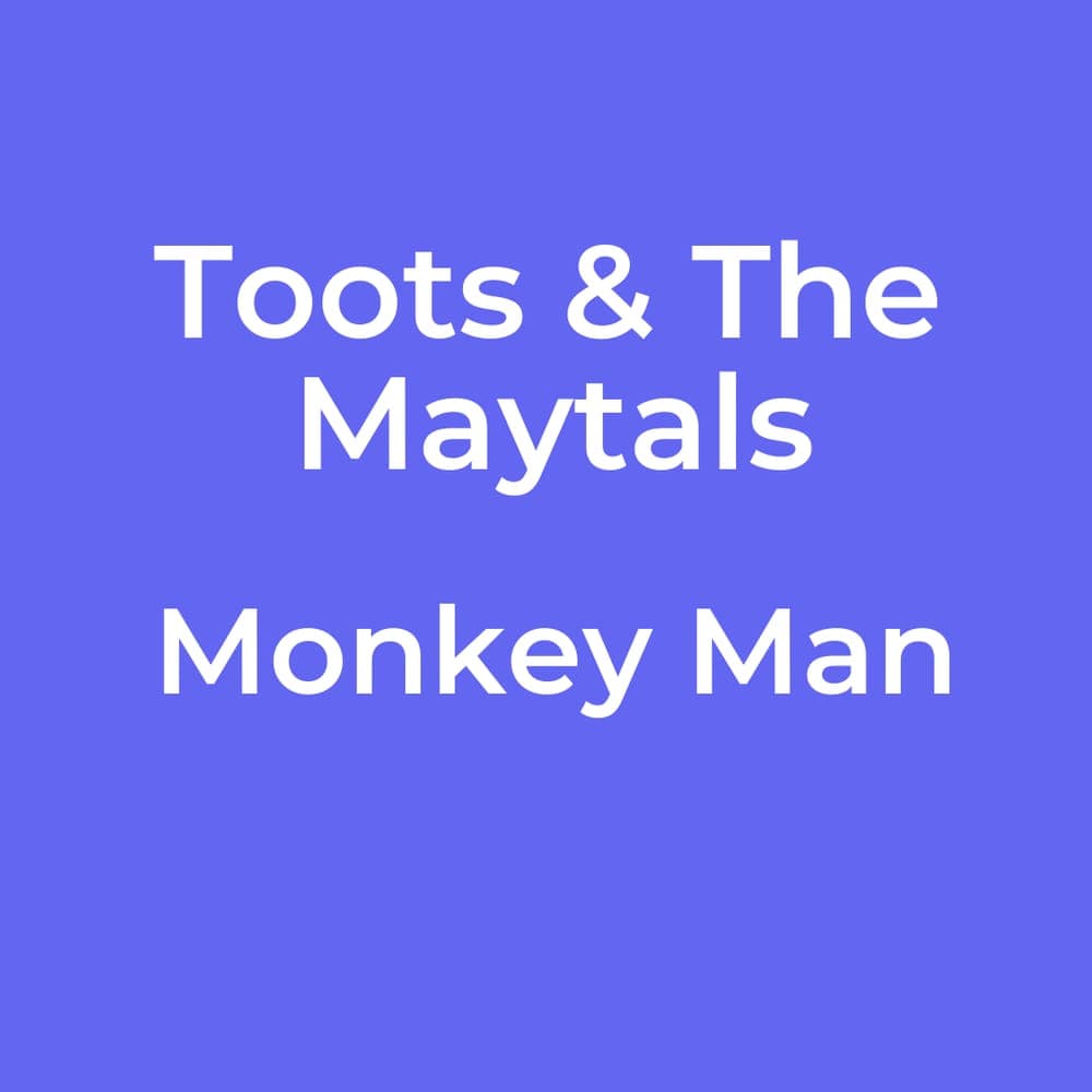 Toots & The Maytals - Monkey Man