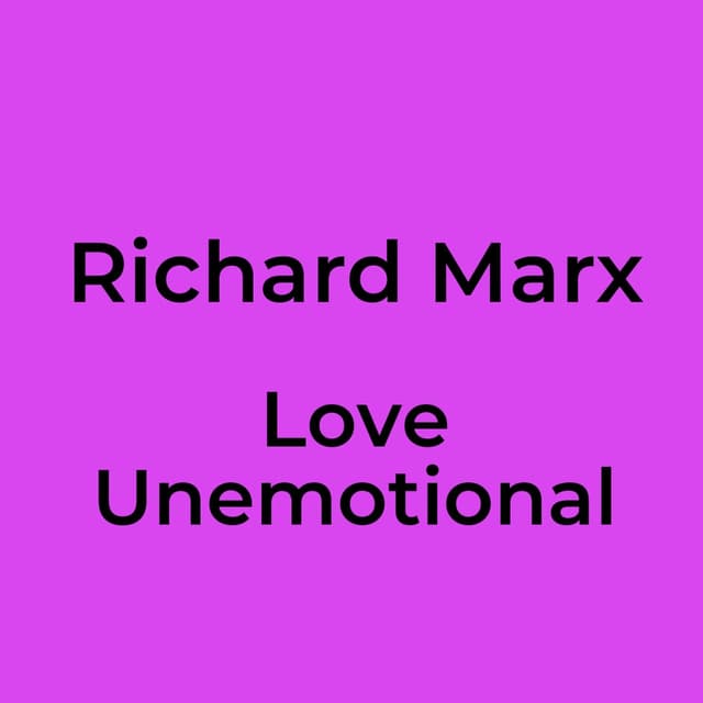 Love Unemotional