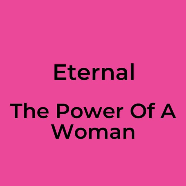 The Power Of A Woman