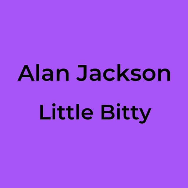 Little Bitty