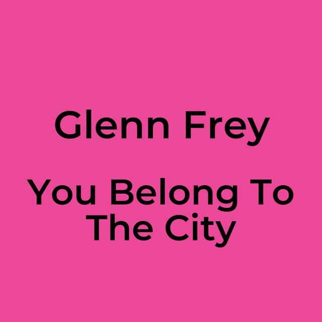 You Belong To The City