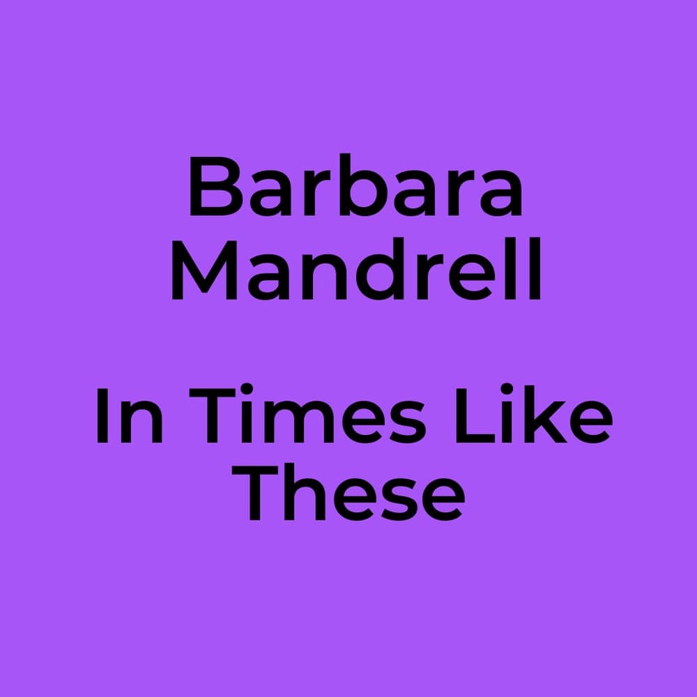Barbara Mandrell - In Times Like These