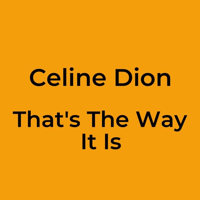 That's The Way It Is