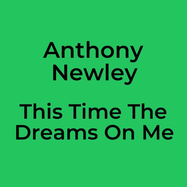 This Time The Dreams On Me