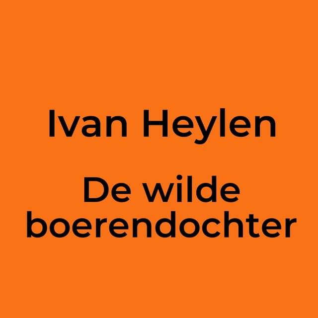 De wilde boerendochter