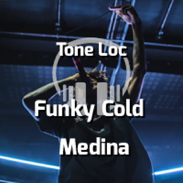 Funky Cold Medina