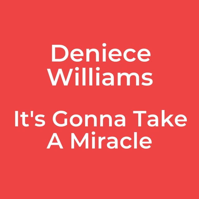 It's Gonna Take A Miracle