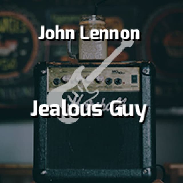 Jealous Guy