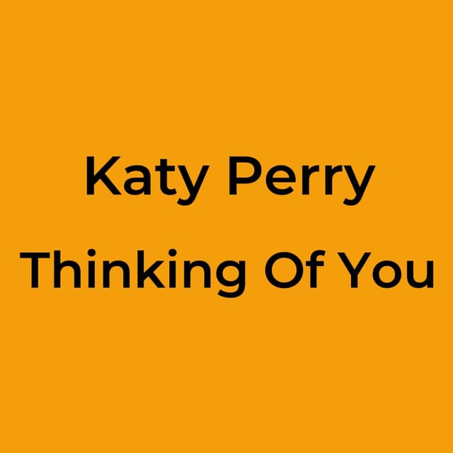 Thinking Of You