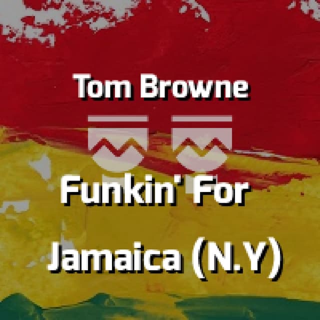 Funkin' For Jamaica (N.Y)