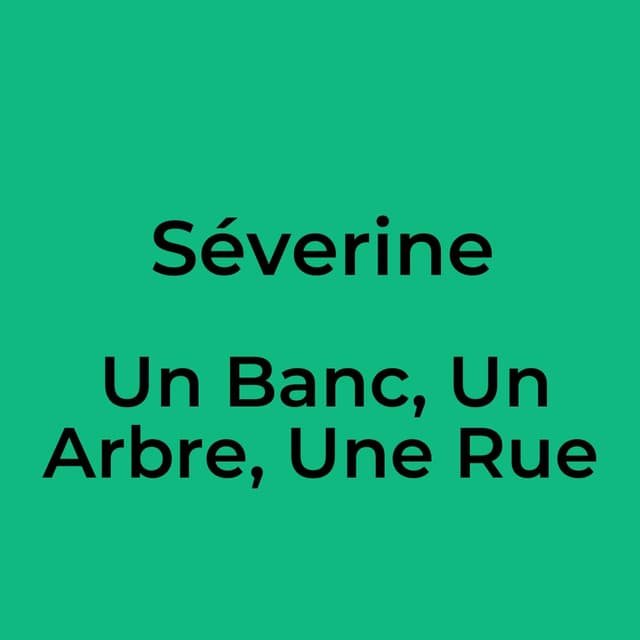 Un Banc, Un Arbre, Une Rue