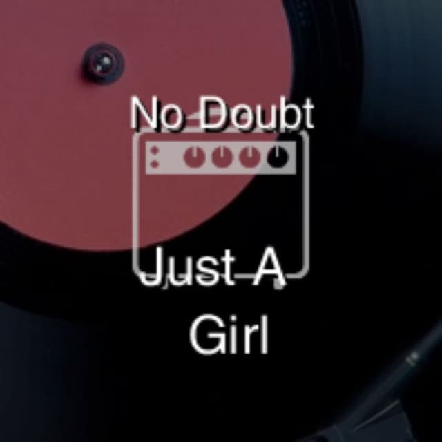 Just A Girl
