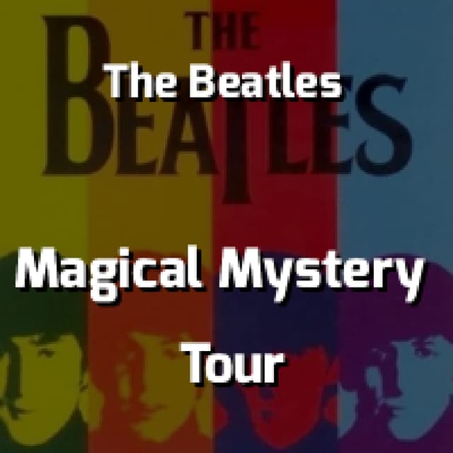 Magical Mystery Tour