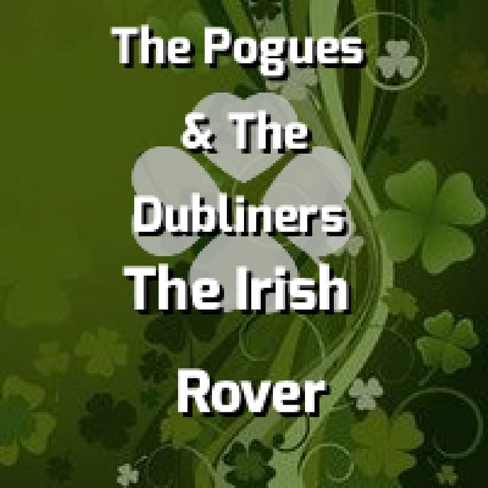 The Pogues & The Dubliners - The Irish Rover