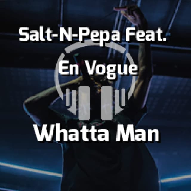 Whatta Man