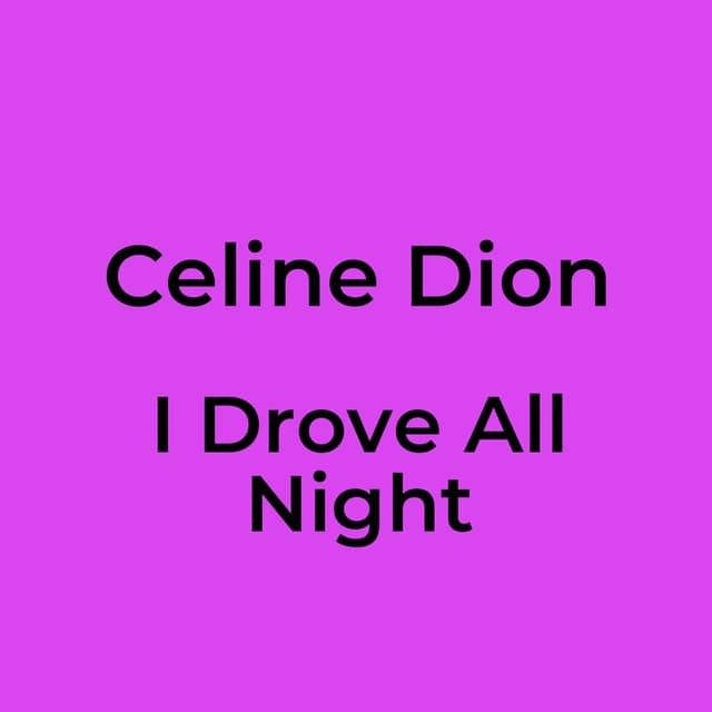 I Drove All Night