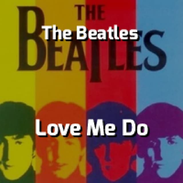 Love Me Do