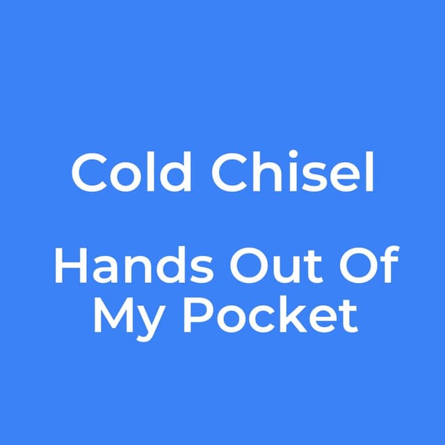 Hands Out Of My Pocket