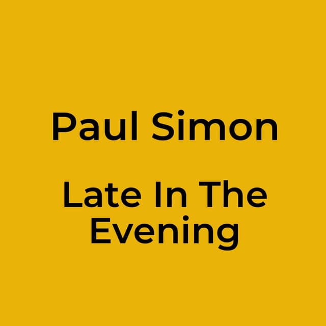 Late In The Evening