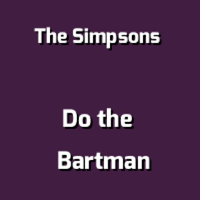 Do the Bartman