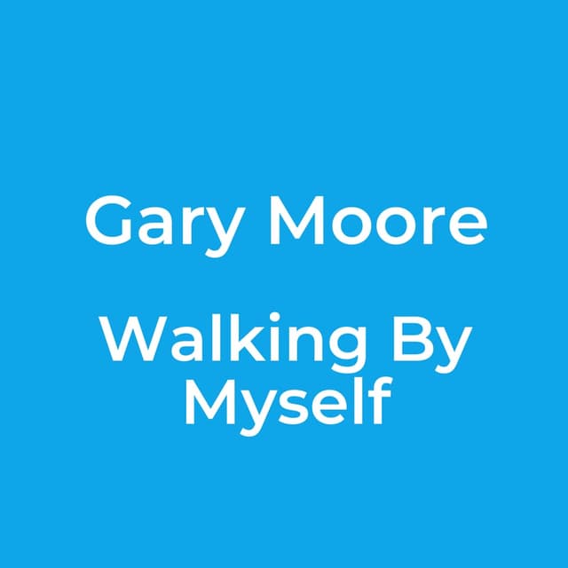 Walking By Myself
