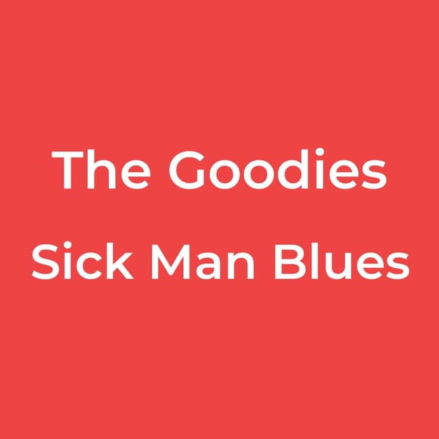 Sick Man Blues