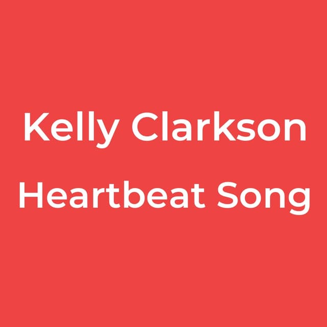 Heartbeat Song