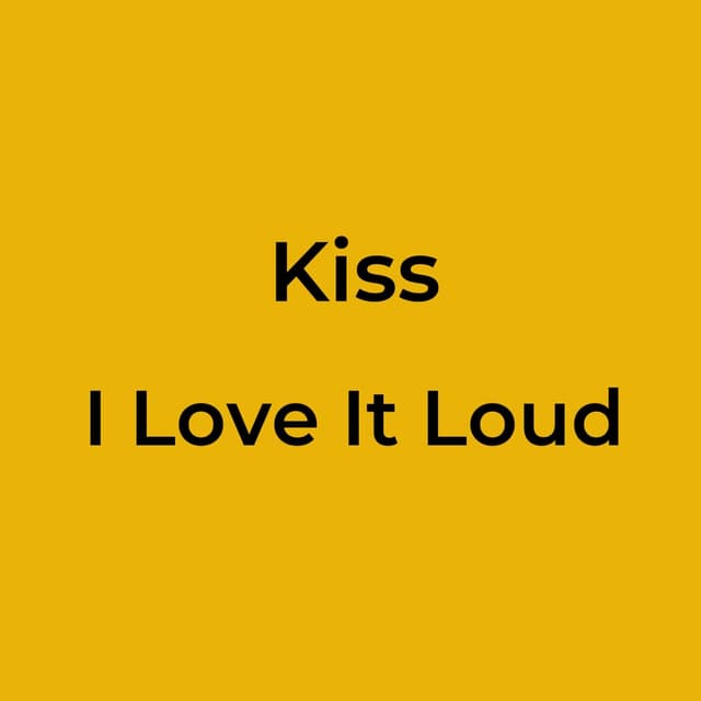 I Love It Loud