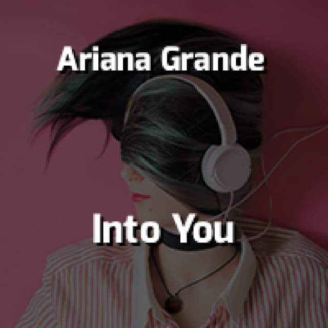 Into You