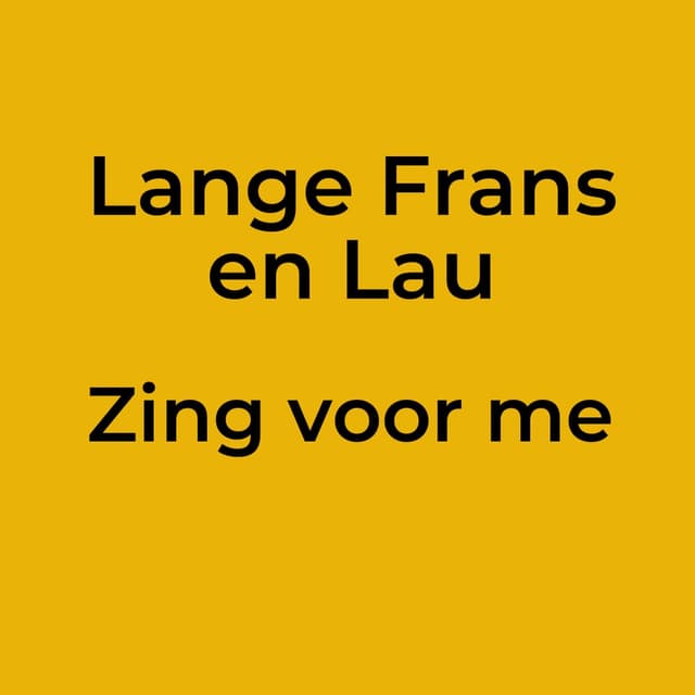 Zing voor me
