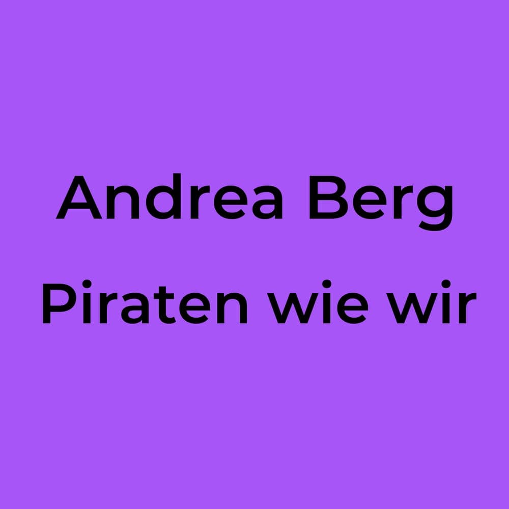 Andrea Berg - Piraten wie wir