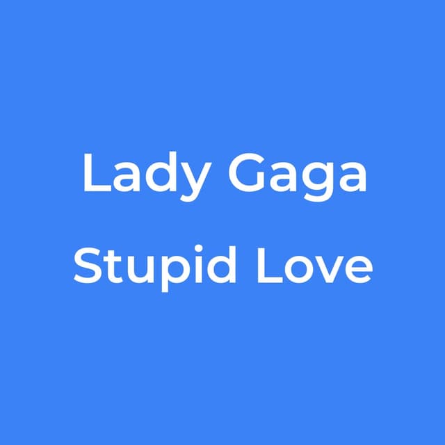 Stupid Love